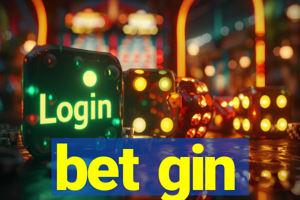 bet gin