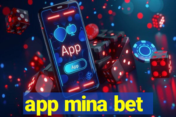 app mina bet