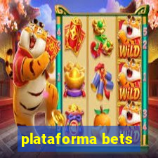 plataforma bets