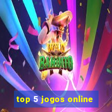 top 5 jogos online