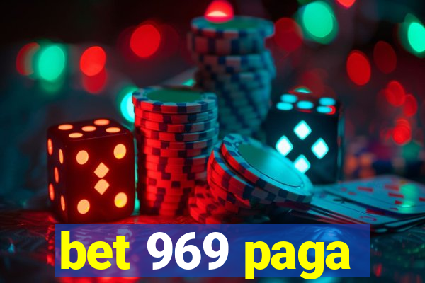 bet 969 paga