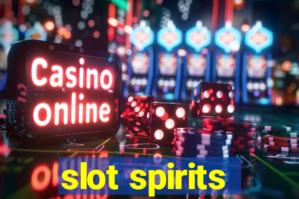 slot spirits