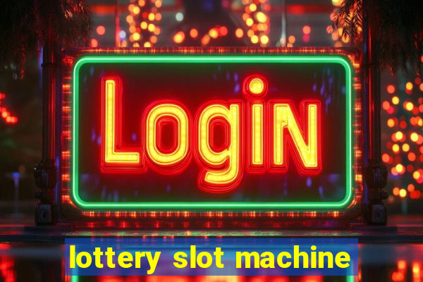 lottery slot machine