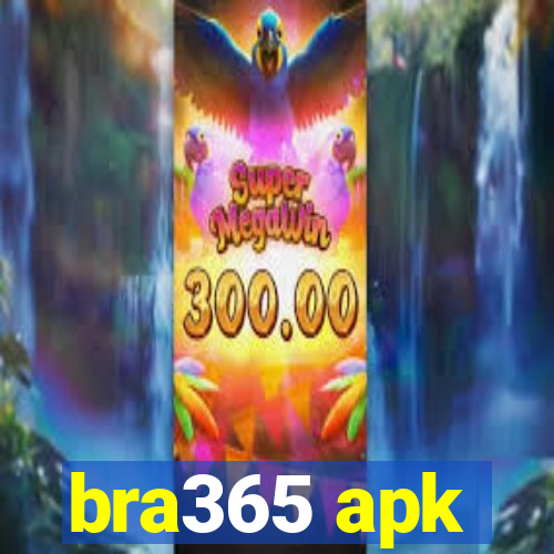 bra365 apk