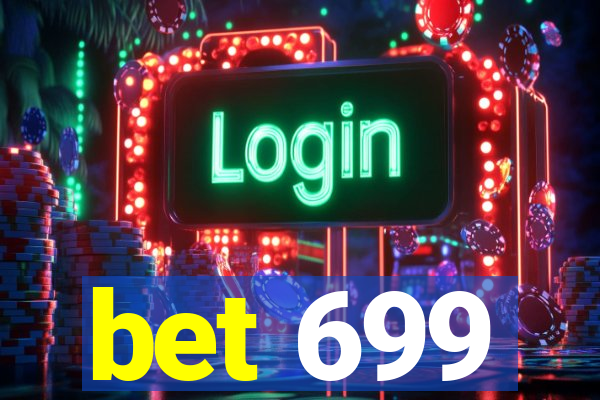 bet 699