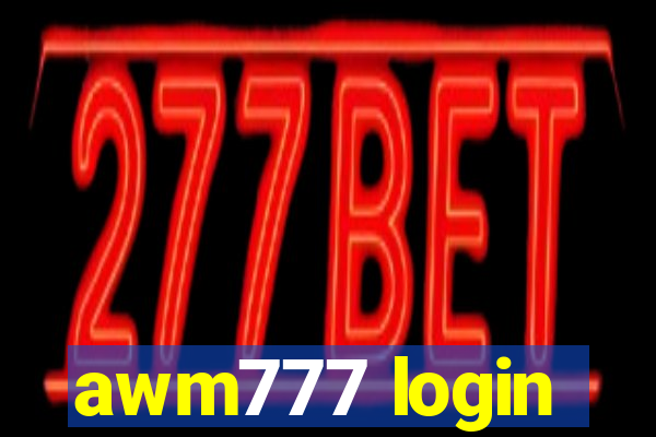 awm777 login