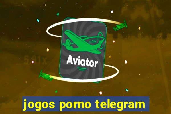 jogos porno telegram