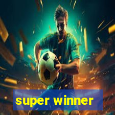 super winner