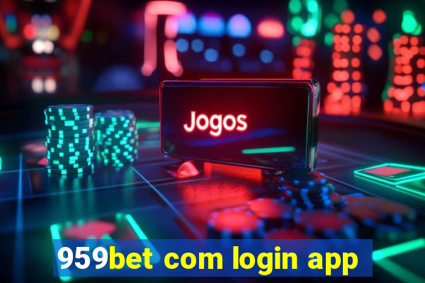 959bet com login app