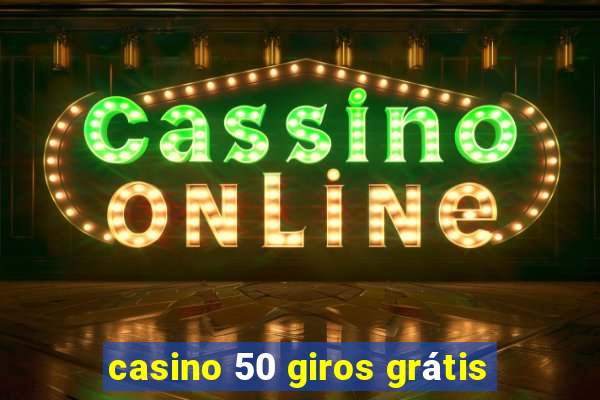 casino 50 giros grátis