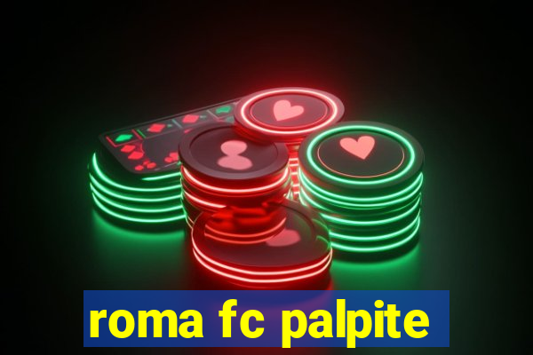 roma fc palpite