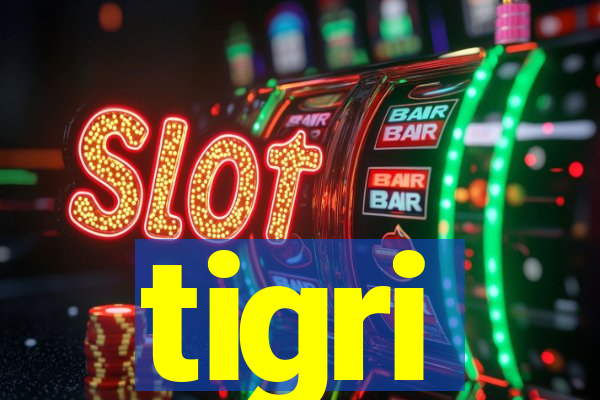 tigri