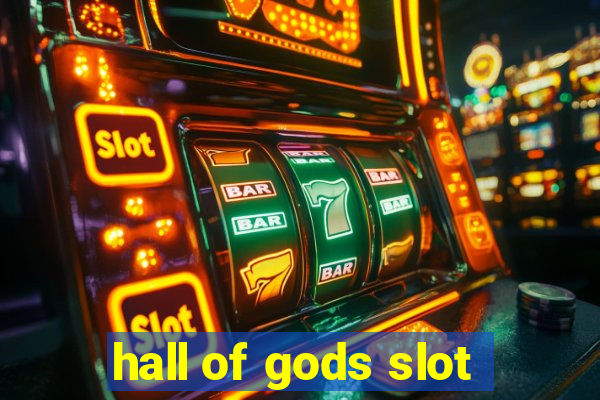 hall of gods slot