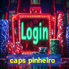 caps pinheiro