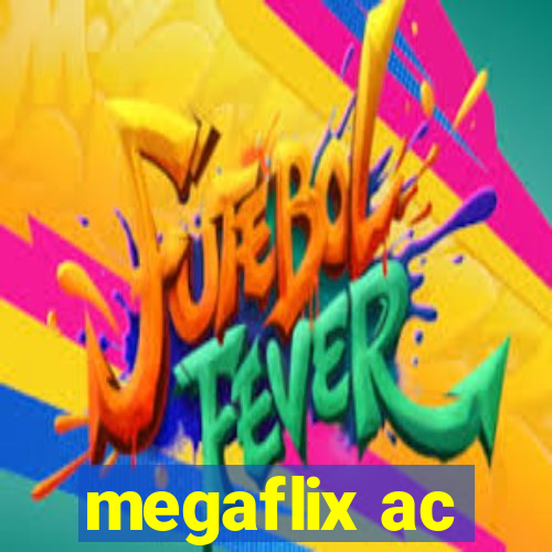 megaflix ac