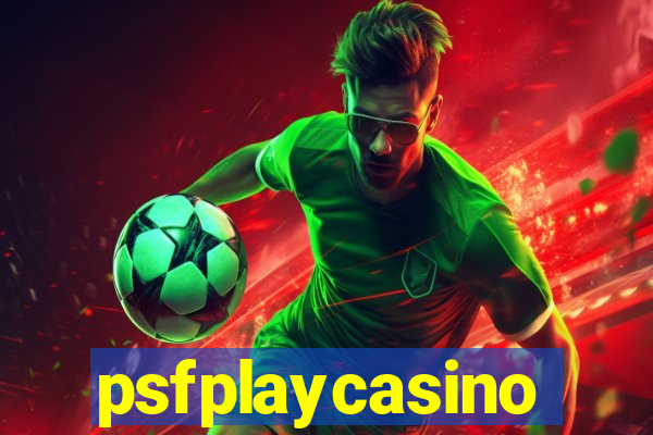 psfplaycasino