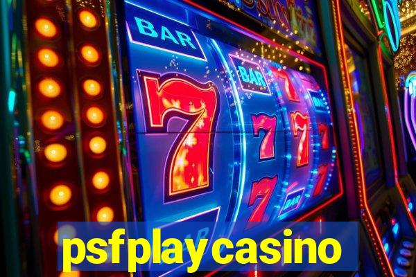 psfplaycasino