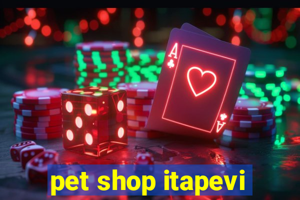 pet shop itapevi