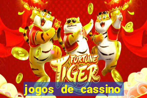 jogos de cassino que dao bonus de cadastro