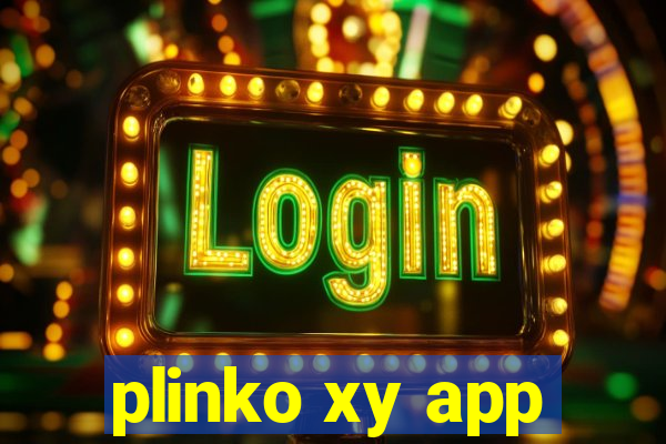 plinko xy app