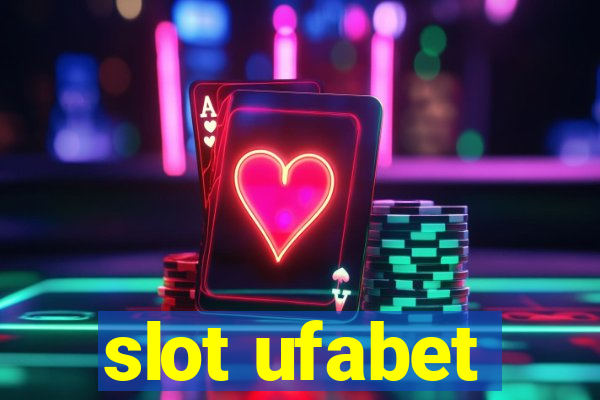 slot ufabet