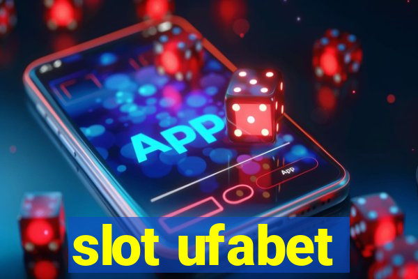 slot ufabet