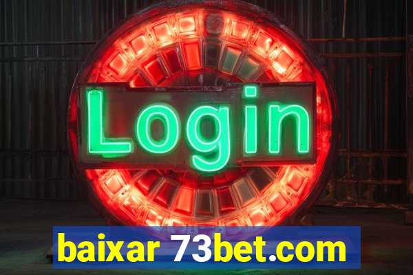 baixar 73bet.com