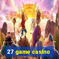 27 game casino