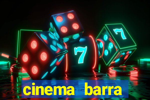 cinema barra shopping sul