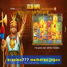 brazino777 melhores jogos