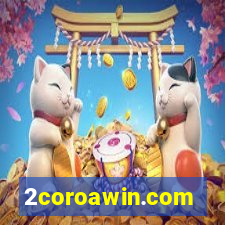 2coroawin.com