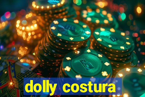 dolly costura