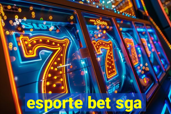 esporte bet sga