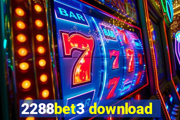 2288bet3 download