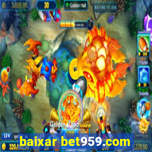 baixar bet959.com