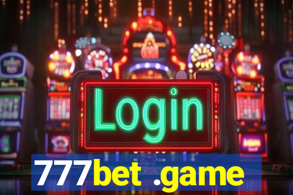 777bet .game