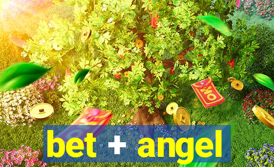 bet + angel