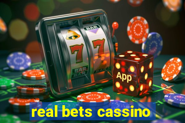 real bets cassino