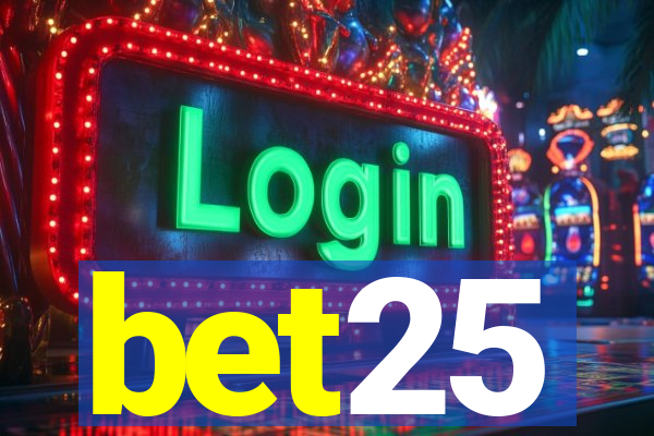 bet25