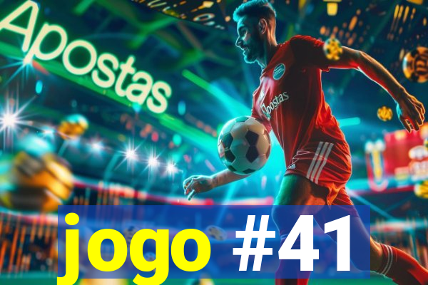 jogo #41