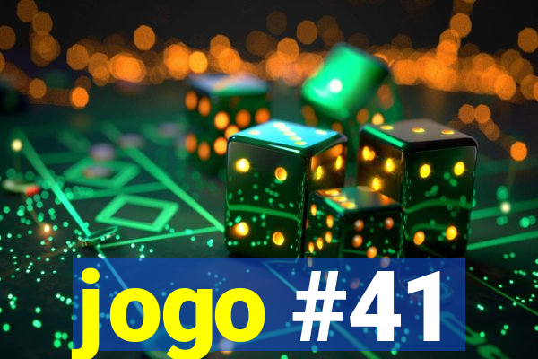 jogo #41