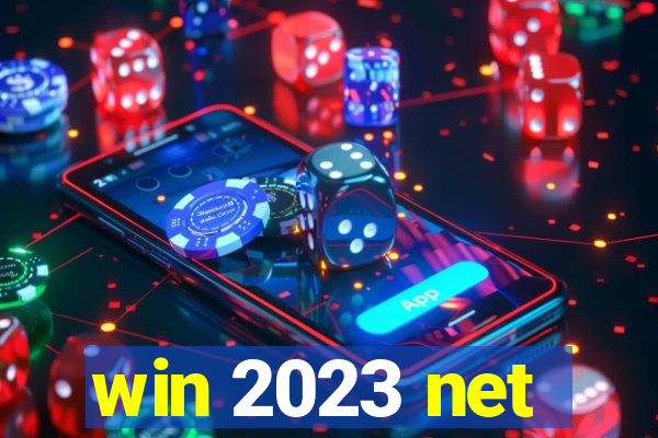 win 2023 net