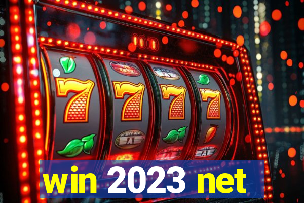 win 2023 net