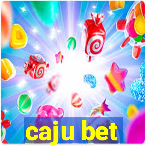 caju bet