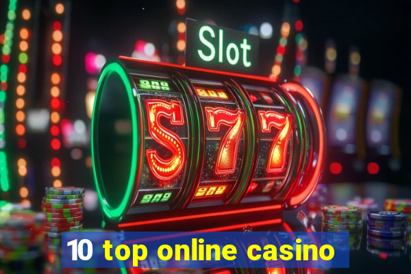 10 top online casino