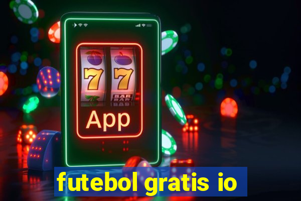 futebol gratis io