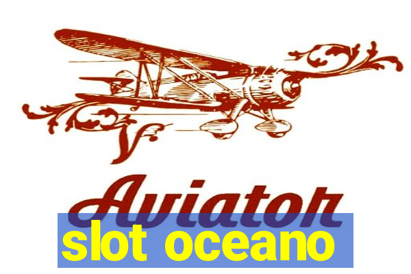 slot oceano