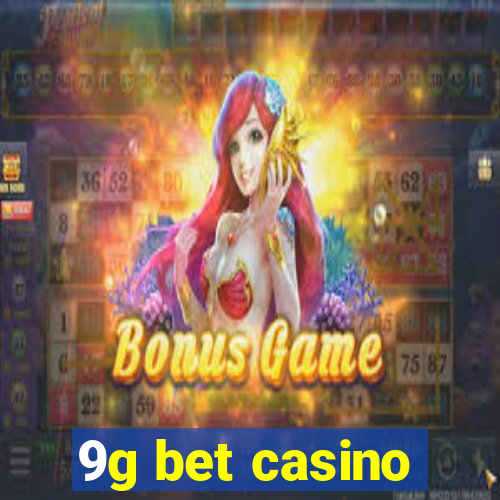 9g bet casino