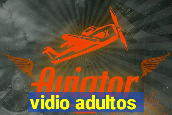 vidio adultos