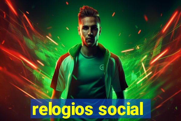 relogios social